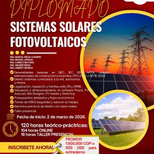 DIPLOMADO EN SISTEMAS SOLARES FOTOVOLTAICOS